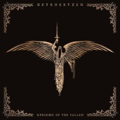 HETROERTZEN Uprising Of The Fallen