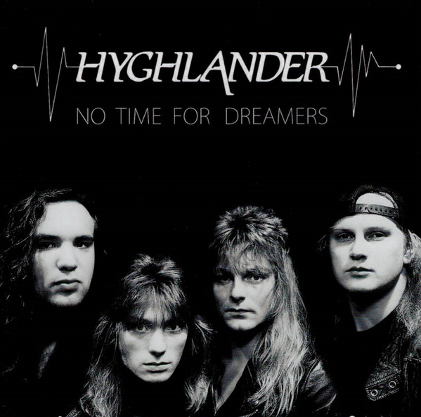 HYGHLANDER No Time For Dreamers