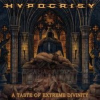 HYPOCRISY A taste of extreme divinity