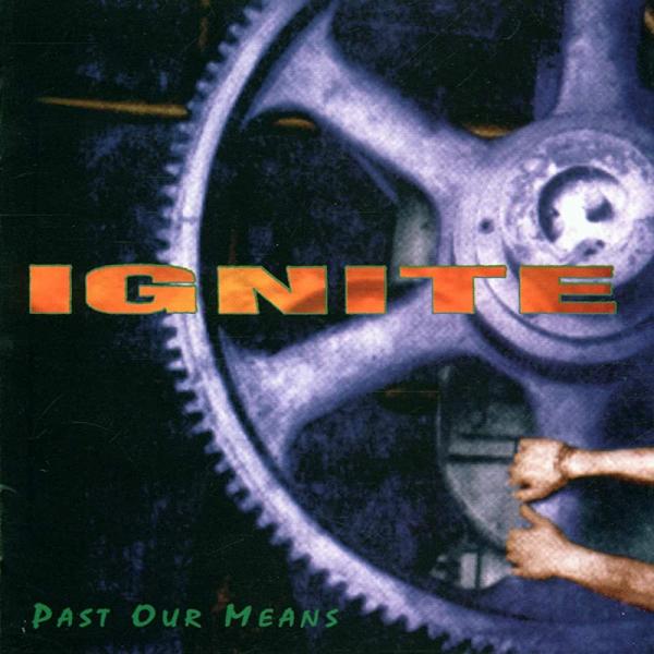IGNITE Past Our Means (Green Marbled Vinyl)