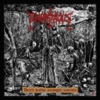 IGNOMINIOUS Death Walks amongst Mortals