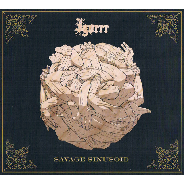 IGORRR Savage Sinusoid