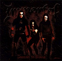 IMMORTAL Damned in black