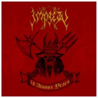 IMPIETY 18 Atomic Years Satanniversary