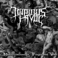 IMPIOUS HAVOC Manifestations of plague and war