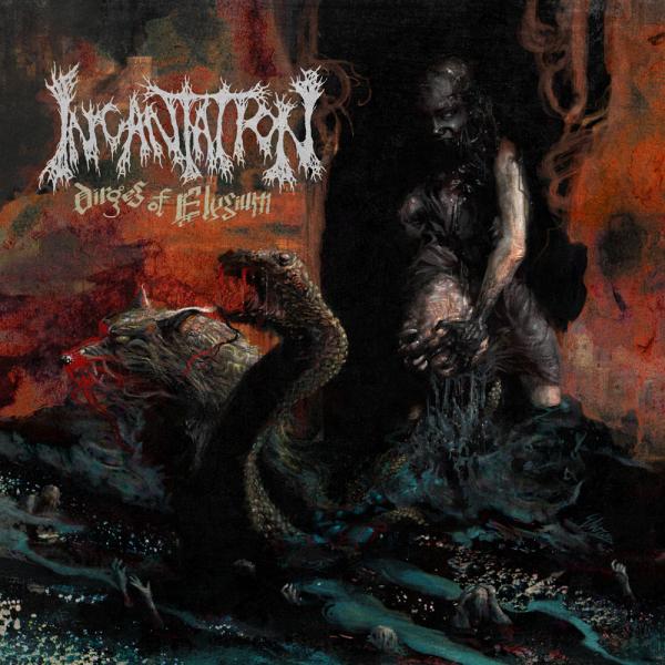 INCANTATION Dirges of Elysium