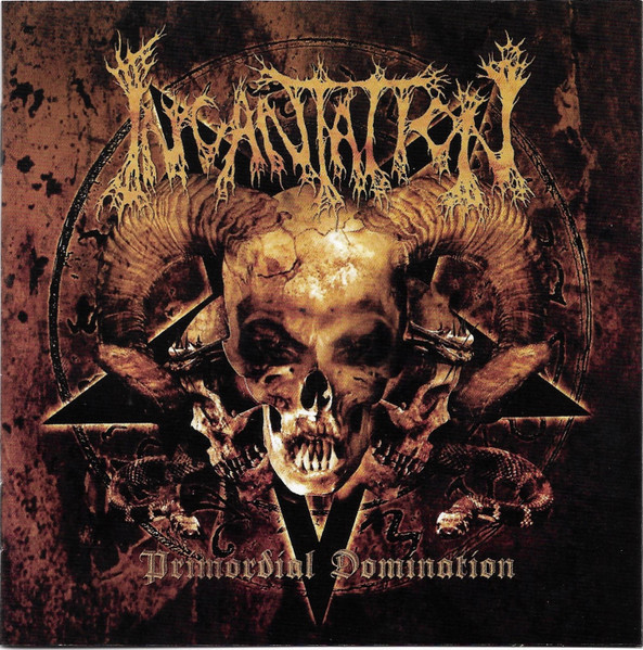 INCANTATION Primordial Domination 