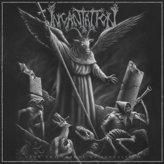 INCANTATION Upon the Throne of Apocalypse