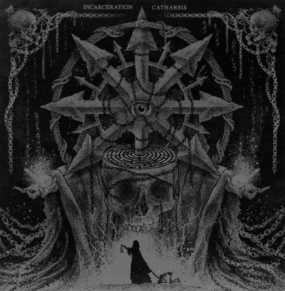INCARCERATION Catharsis