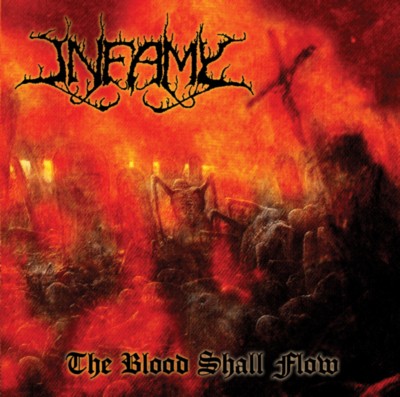INFAMY The Blood Shall Flow