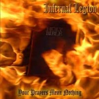 INFERNAL LEGION Your prayers means nothing
