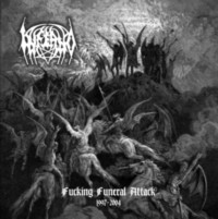 INFERNO Fucking funeral attack 1997-2004