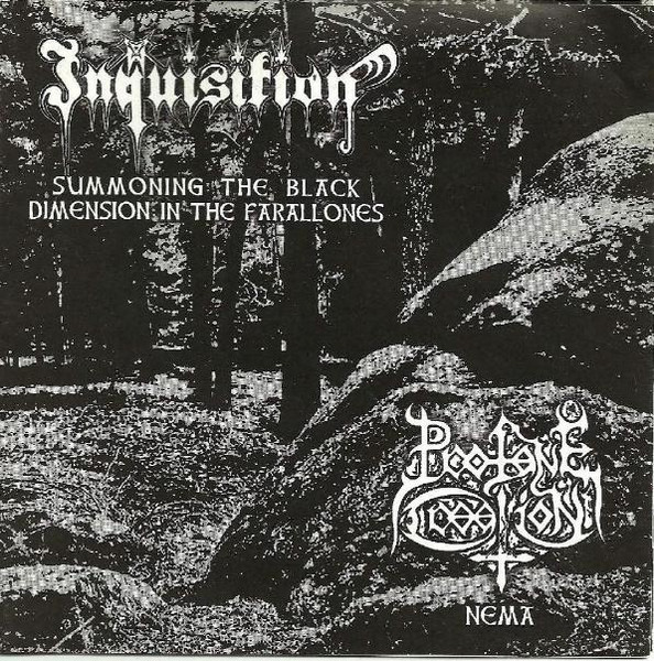 Inquisition / Profane Creation Summoning The Black Dimension In The Farallones / Nema