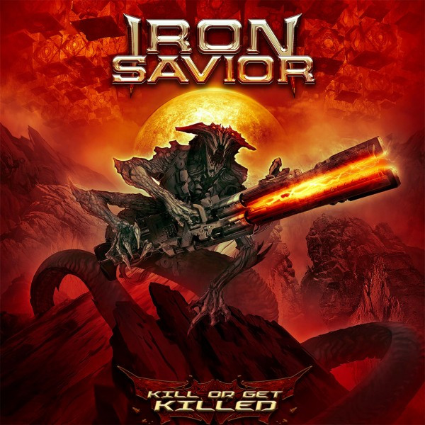 IRON SAVIOR Kill Or Get Killed