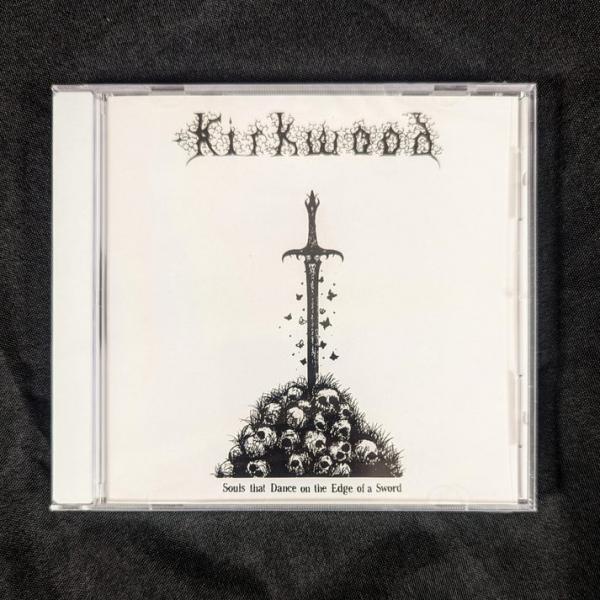 JIM KIRKWOOD Souls That Dance on the Edge of a Sword