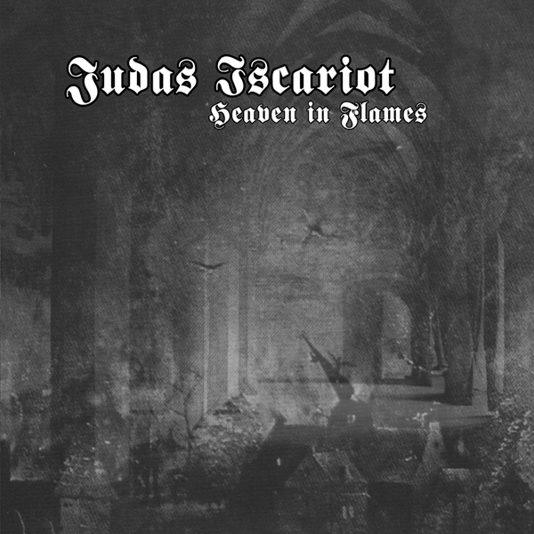 JUDAS ISCARIOT Heaven in flames