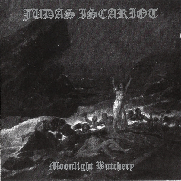 JUDAS ISCARIOT Moonlight butchery