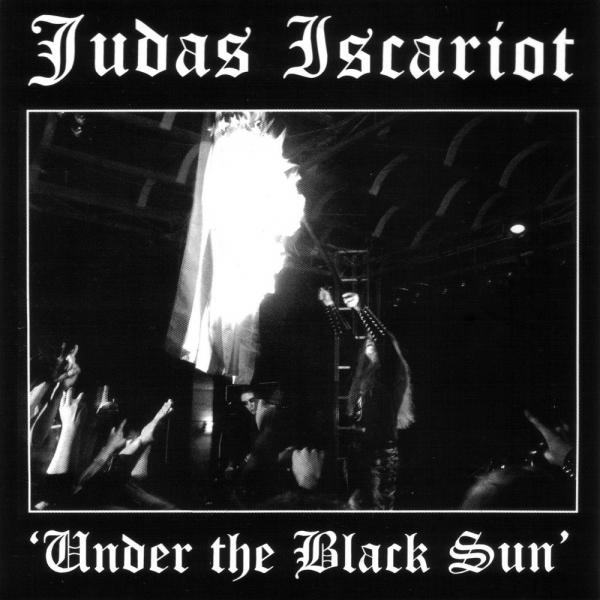 JUDAS ISCARIOT Under the black sun
