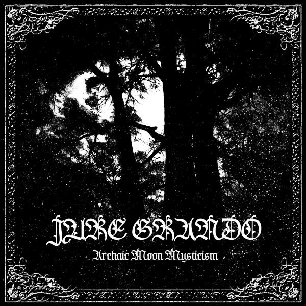 JURE GRANDO Archaic Moon Mysticism