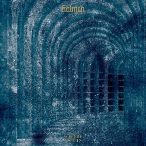 KALMEN Sombre Vaults