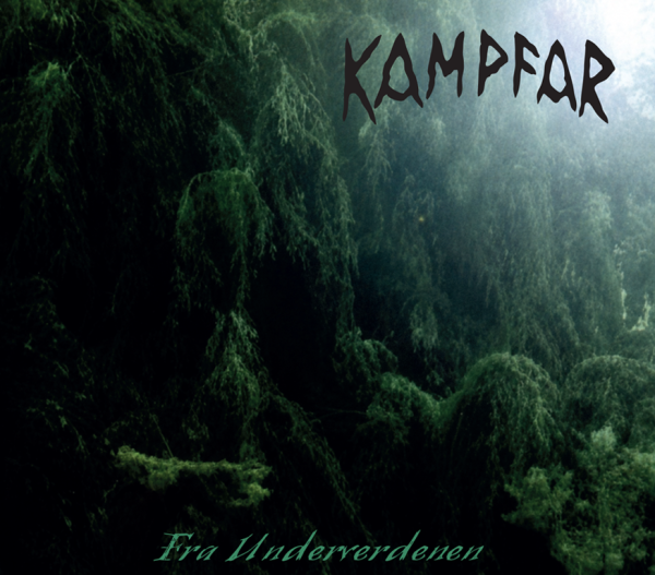 KAMPFAR Fra underverdenen