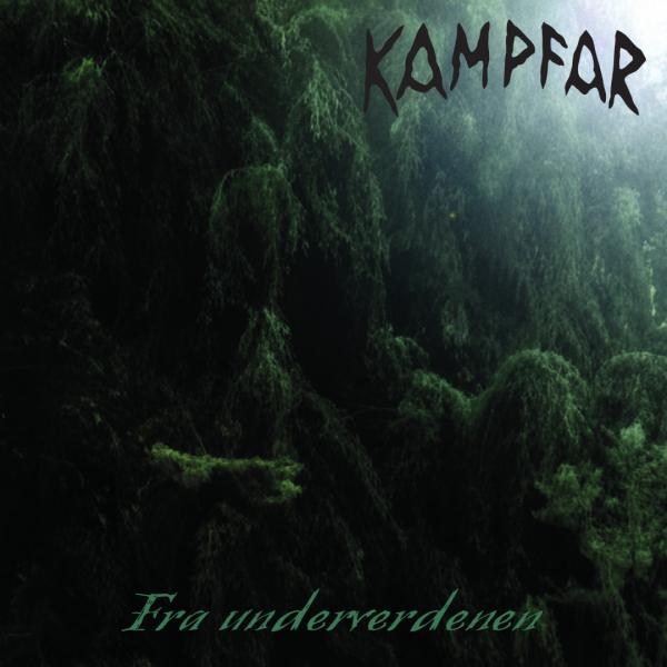 KAMPFAR Fra underverdenen