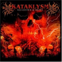 KATAKLYSM Shadows & dust