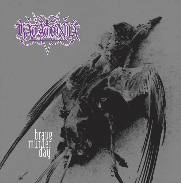 KATATONIA Brave Murder Day