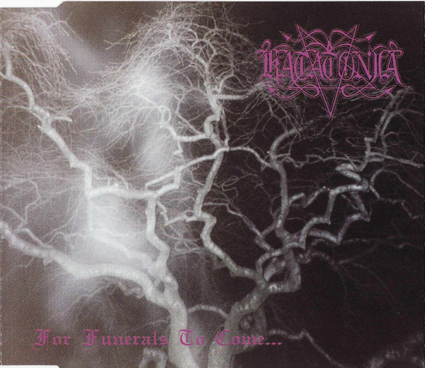 KATATONIA For funerals to come