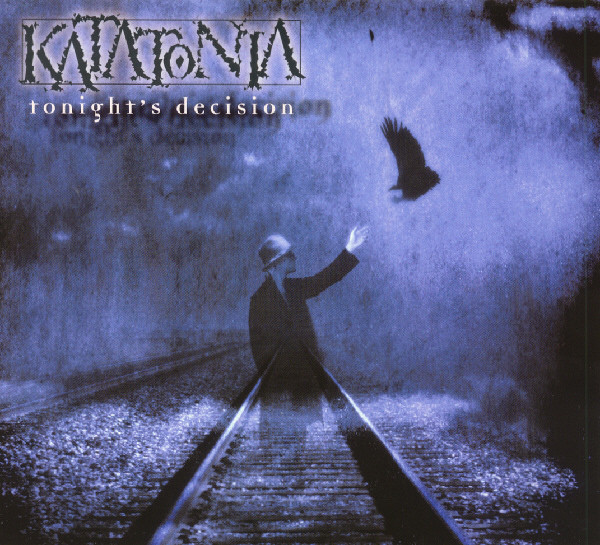 KATATONIA Tonight's decision