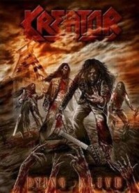 KREATOR Dying Alive