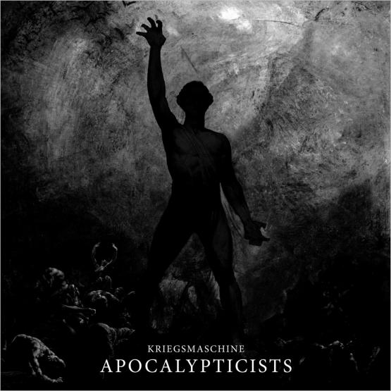 KRIEGSMASCHINE Apocalypticists