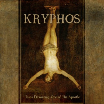 KRYPHOS Jesus Devouring One of His Apostle