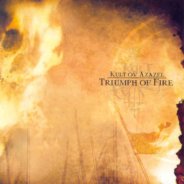 KULT OV AZAZEL Triumph Of Fire