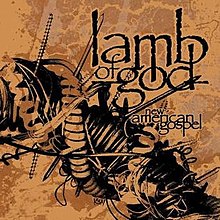 LAMB OF GOD NEW AMERICAN GOSPEL