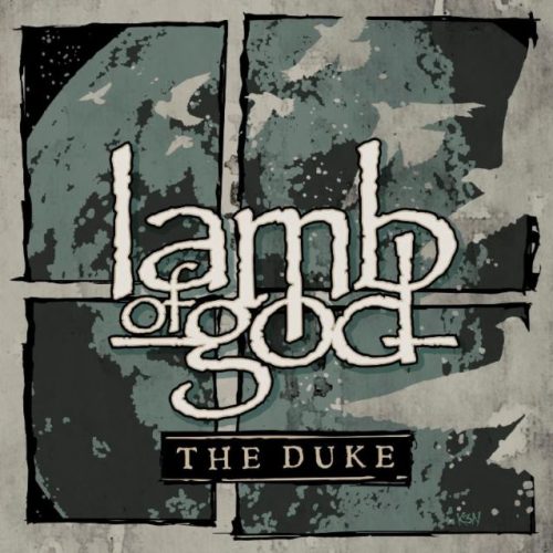 LAMB OF GOD THE DUKE