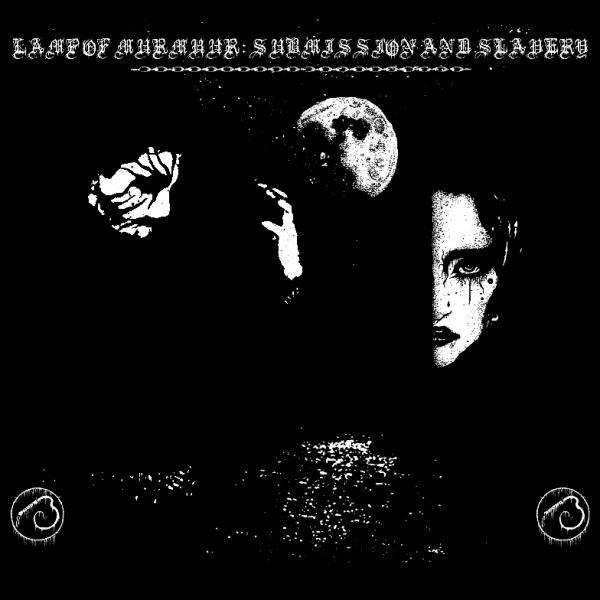 LAMP OF MURMUUR Submission and Slavery
