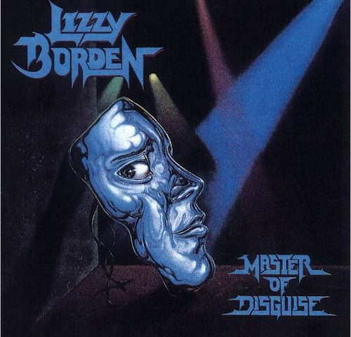 LIZZY BORDEN Master Of Disguise