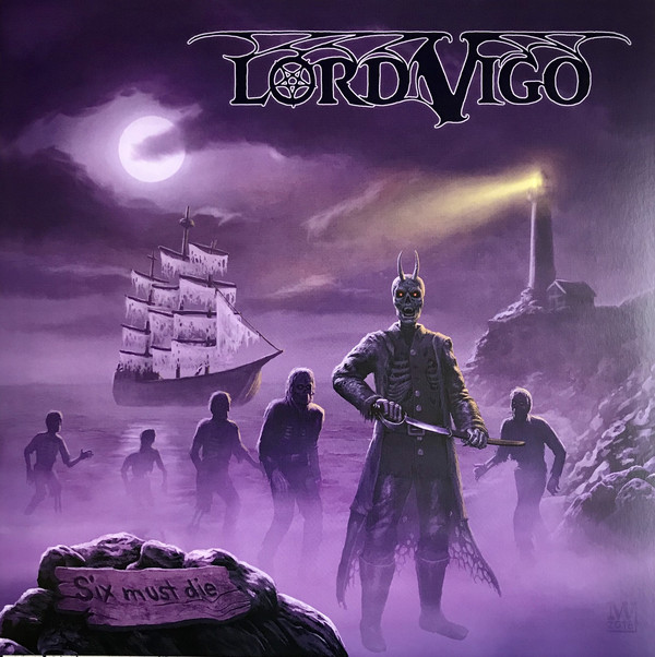 LORD VIGO Six Must Die