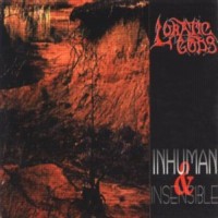 LUNATIC GODS Inhuman & Insensible
