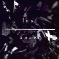 LUST (CAN) - ANAEL Split