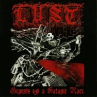 LUST (CAN) Genesis of a satanic race