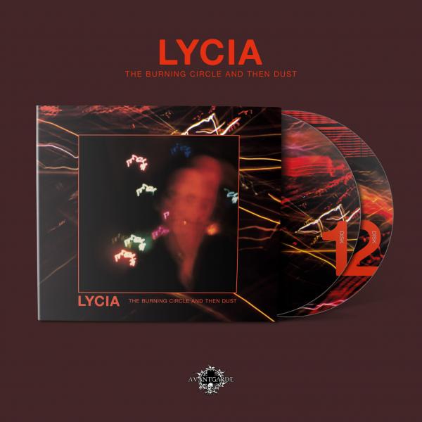 LYCIA The Burning Circle And Then Dust