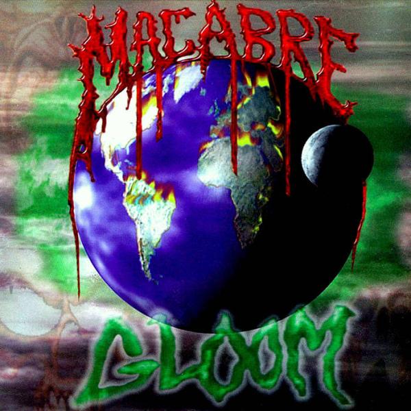 MACABRE Gloom
