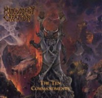 MALEVOLENT CREATION The ten Commandaments