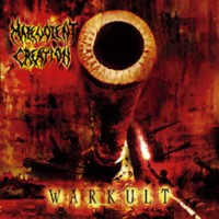 MALEVOLENT CREATION Warkult  + The will to kill - 2CD