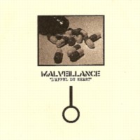 MALVEILLANCE L'appeal du neant / Le froid du nord