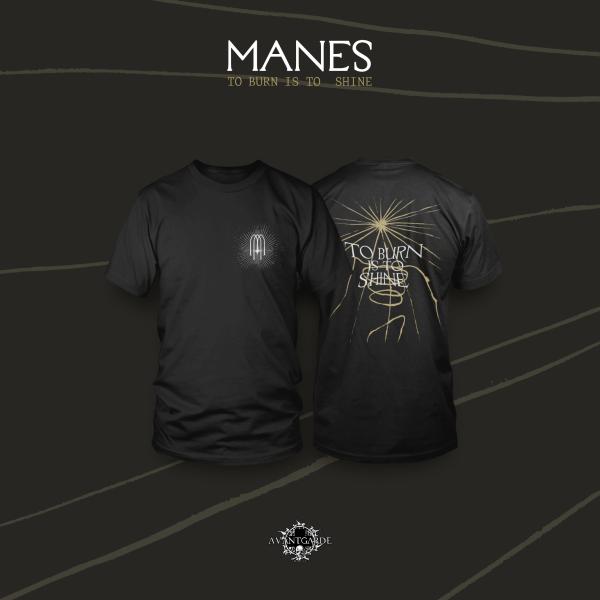 MANES To Burn is to Shine