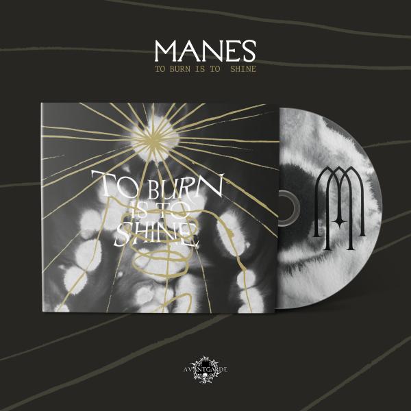 MANES To Burn is to Shine