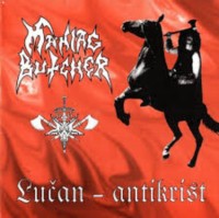 MANIAC BUTCHER Lucan Antichrist